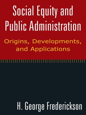 cover image of Social Equity and Public Administration